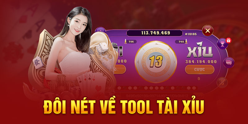 Đôi nét về tool tài xỉu
